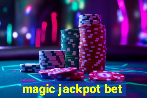 magic jackpot bet